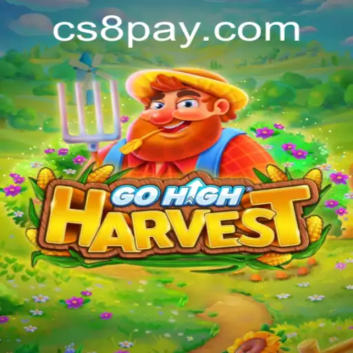 GoHighHarvest: Explore the Thrilling World of CS8.COM's Latest Game